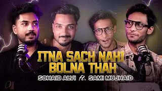 Itna Sach Nhi Bolna Tha | Sohaib Alvi Ft. Sami Mujahid | Podcast Next Voice Gossip