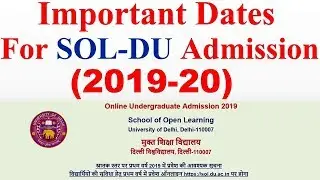 SOL-DU (2019-20) Important Dates for Admission