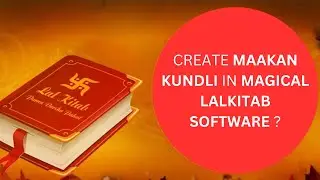 How to Create Makaan Kundli in Magical Lalkitab Software ? - Video 12