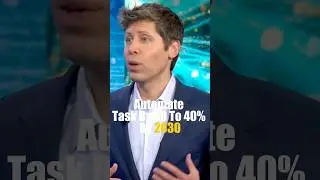 Sam Altman: 40% of Jobs by 2030?! (What&rsquo;s Really at Risk)