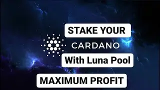 Earn passive income with staking ADA in Luna stake pool.