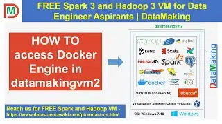 How to access Docker Engine in FREE Spark 3 and Hadoop 3 VM | RDBMS | Data Making | DM | DataMaking