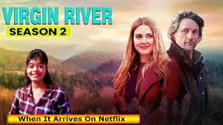 Virgin River Season 2 When It Arrives On Netflix - Release on Netflix
