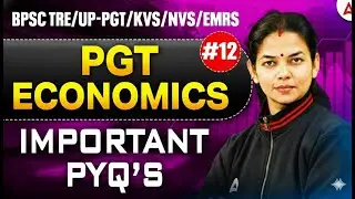 BPSC TRE PGT Economics Classes | KVS/NVS PGT Economics Preparation | EMRS PGT Economics By Vimpy Mam