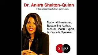 Best-Selling Author Anitra Shelton-Quinn: 