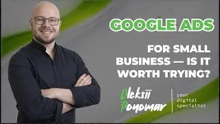 Is Google Ads Worth It for Small Business? Honest Tips for Beginners