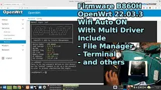 OpenWrt STB -  Fw B860H  V22 03 Wifi Auto On and Full Driver Modem