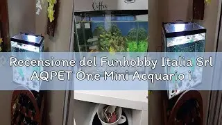 Recensione del Funhobby Italia Srl AQPET One Mini Acquario in Vetro Colore Nero 20 Litri Completo di