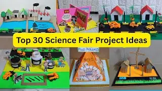 Top 30 Science Fair Projects Ideas | science projects | maths projects | english projects