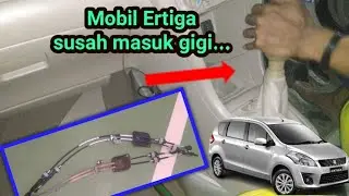 Tutorial || Cara ganti cable porseneling mobil Suzuki Ertiga/Cable Assy shift & Select Control