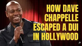 Dave Chappelle - How Dave Chappelle Escaped a DUI in Hollywood