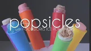 Summer DIY: Popsicles w/ FoodWorks Ice Pop Makers