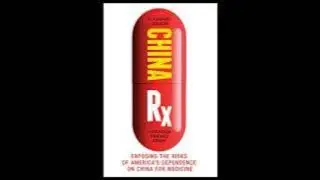 Episode 1, 6:28:2025 - Topic China Rx Exposing the Risks of America's Dependence on China for Med...