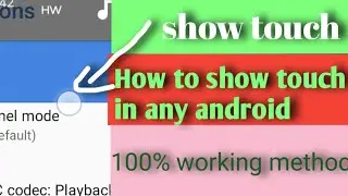 How to show touch location in screen of any android mobile||easy method explained