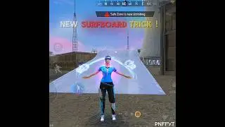 NEW SURFBOARD TRICK 😱☠️ #pnffyt #freefire