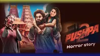 Pushpa 2 - Horror Story (Hindi) | Allu Arjun | Sukumar | Rashmika Mandanna | Fahadh Faasil | Prem