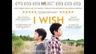 I Wish - Official UK Trailer