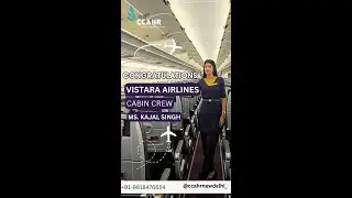 CCAHR trainee Ms. Kajal Singh gets success in Vistara Airlines interviews