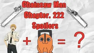 Denji Man (Pepsi Man Parody) Chainsaw Man Manga Chapter 222