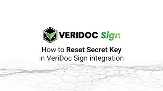 Reset Secret Key | VeriDoc Sign | E-signature | Document Transparency | Blockchain