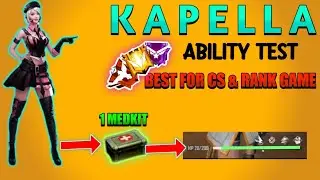 Free Fire KAPELLA CHARACTER ABILITY Full Details || kapella character ability test || Kapella skill
