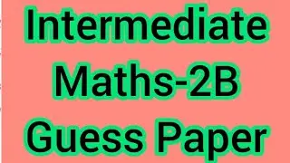 Inter Second Year Maths-2B Question Paper 2023//💯💯% Guess Paper//✴️✴️✴️Gun Shot Questions//