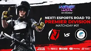 ROAD TO PREMIER DIVISION #01 | Rainbow Six Siege Saturday League  ▬  Next1 Esports