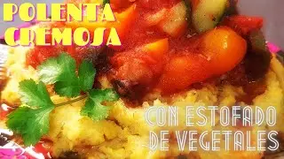 Nueva receta de POLENTA HIPNÓTICA con estofado de VEGETALES🥬 Receta CREMOSA|✨COCINANDO CON YOLYLAG✨