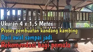 Proses pembuatan kandang kambing sederhana