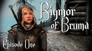 Let's Play Rigmor of Bruma #1 - Skyrim Quest Mod - 