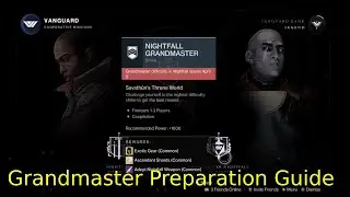 Grandmaster Nightfall Preparation Guide (Destiny 2)