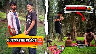 We are going for the day Camping 😱 itna maza agaya 🏕️ 