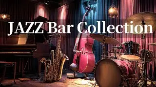 Jazz Bar Collection｜静かな夜に聴く大人のリラックスジャズ