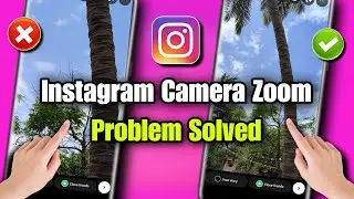 how to fix instagram camera zoom problem 2023 | instagram camera zoom problem iphone