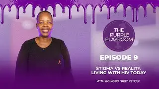 Living With HIV for 26 Years: HIV, Stigma & Survival &mdash; Bee Kenosi&rsquo;s Story
