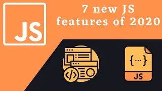 7 new JavaScript features of 2020