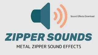 ZIPPER SOUND EFFECTS | METAL ZIPPER SOUND EFFECTS | PLASTIC ZIPPER | BAG ZIPPER SOUND | FREE SFX