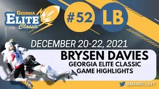 Brysen Davies - Georgia Elite Classic 2021 Highlights - Linebacker #52