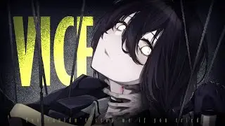 Nightcore ↬ VICE [NV]