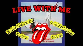 The Rolling Stones - Live With Me (Get Yer Ya Ya's Out) Keith Richards + Mick Taylor Guitar Cover