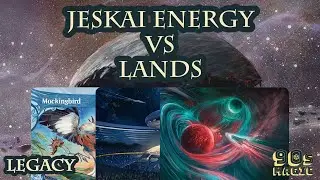 Lands vs Jeskai Energy [MTG Legacy]