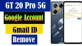 Infinix Gt 20 pro 5g Google account remove||how to remove GT 20 pro mobile gmail account