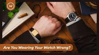 The Hidden Rules of Wristwatch Wearing: Are You Breaking Them?