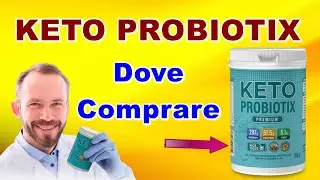 KETO PROBIOTIX Dove Comprare Keto Probiotix Recensioni Negative Keto Probiotix in Farmacia Prezzo
