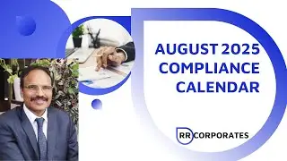 August 2025 Compliance Calendar: Income Tax, GST, TDS, ROC, SEBI, FEMA