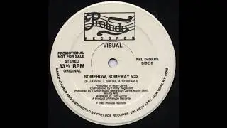 Visual - Somehow, Someway