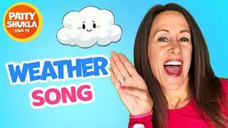 Learn Weather Song for Kids (Official Video) Check the Weather Snow, Rain, Wind, Cold | Patty Shukla