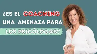 🤨¿Es el coaching una amenaza para los psicólog@s? #psicologia #desarrolloprofesional