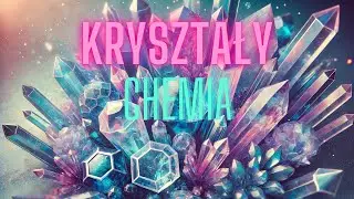 Rodzaje kryształów | ChemiaOdZaraz