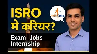ISRO में करियर कैसे शुरू करें? | Eligibility, Exam, Internship & Jobs | Complete Guide in Hindi